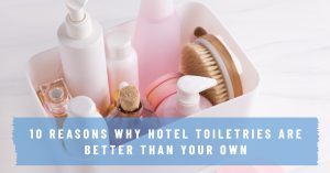 Hotel Toiletries